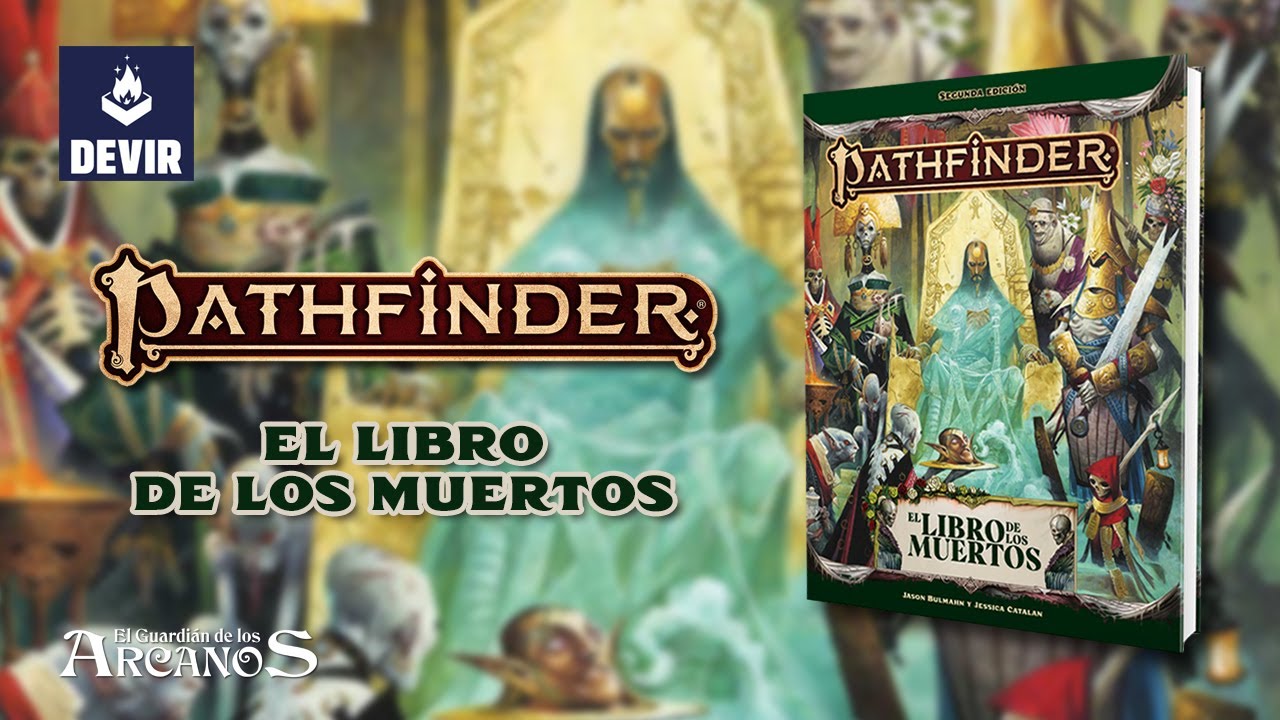 Pathfinder 2ª ed. - El Libro de los Muertos (Devir)
