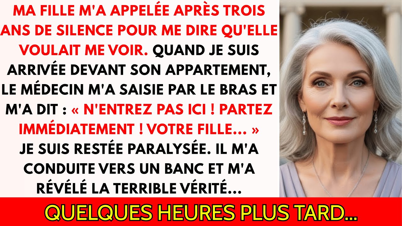 « N'ENTREZ PAS ! », a crié le médecin en me voyant arriver chez ma fille. Quelques heures plus ta...