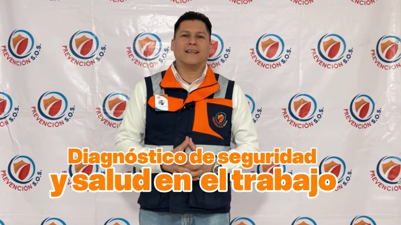 #Prevecapsula | Diagnóstico de Seguridad y Salud en el Trabajo