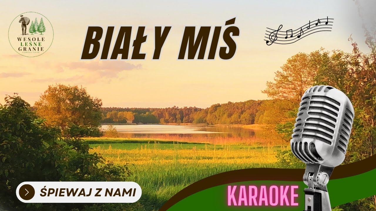 BIAŁY MIŚ - karaoke