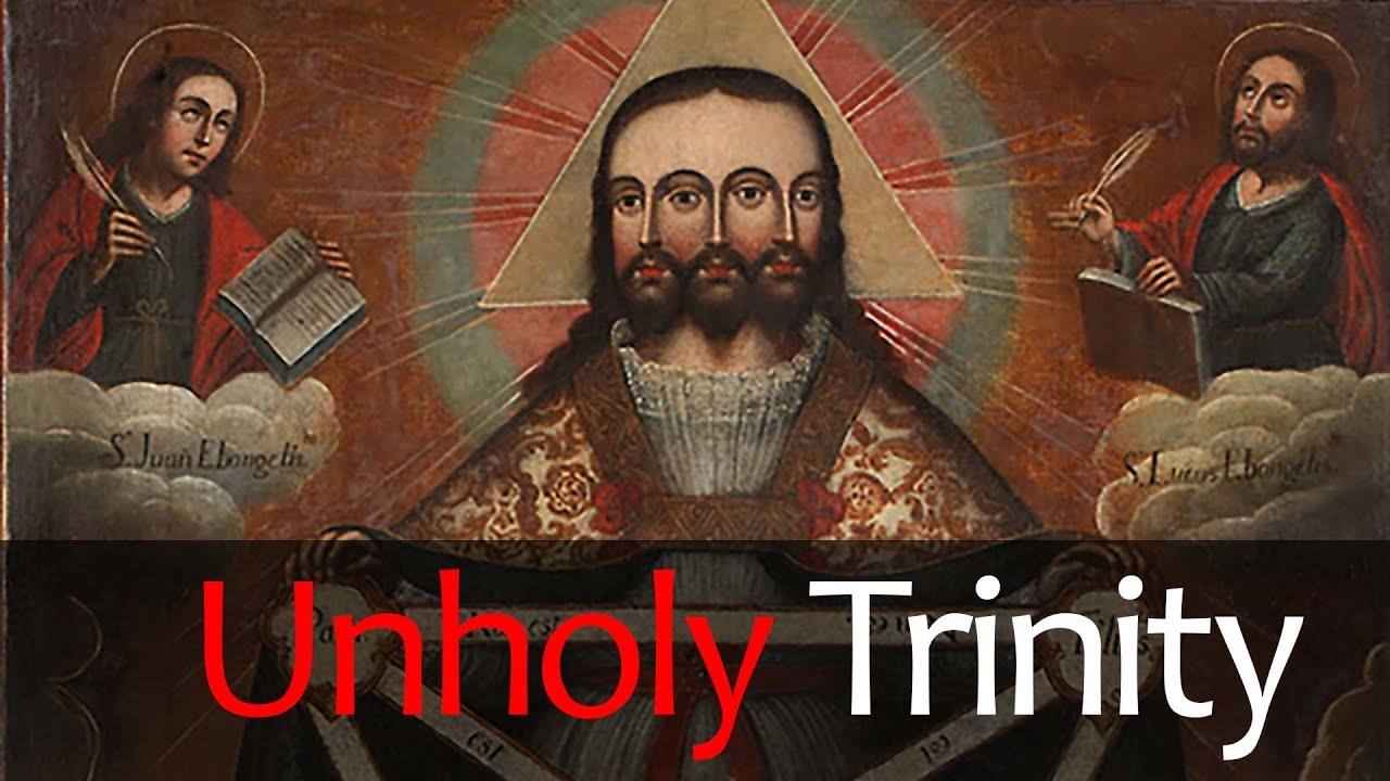Unholy Trinity