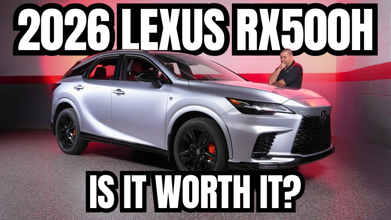Should You Buy a 2026 Lexus RX500h? The Most Expensive Lexus RX?