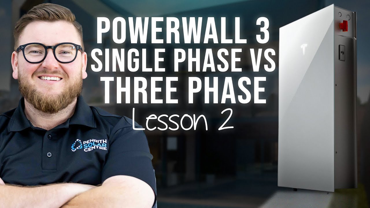 Tesla Powerwall 3 | Single phase vs Three Phase Installations
