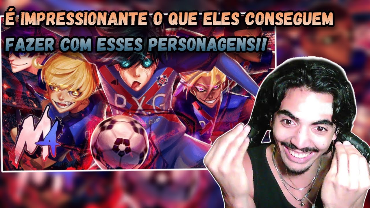 (ESSE TIME É LOUCO!!) REACT M4rkim - Paris X Gen (Blue Lock)