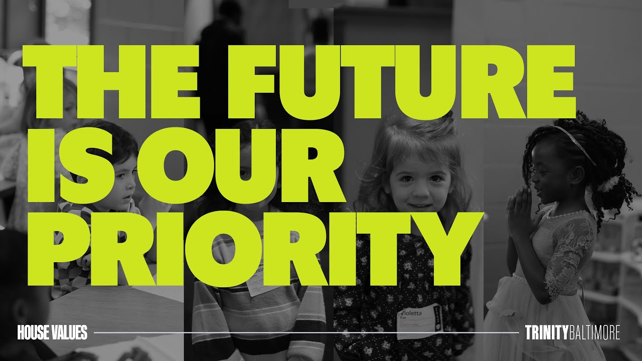 House Values | The Future is our Priority