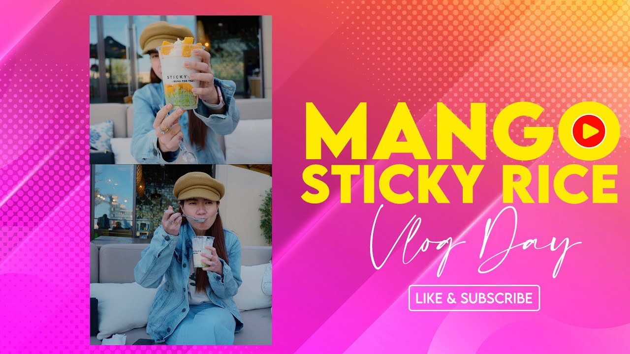 The Best Mango Sticky Rice in Dubai! Sticky Rice Dubai | Pinkydude