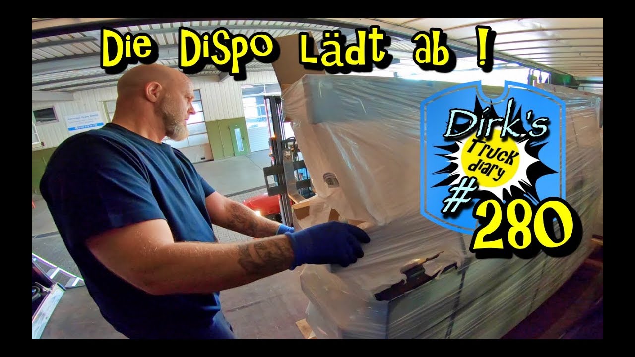 Die Dispo lädt ab ! / Truck diary #280
