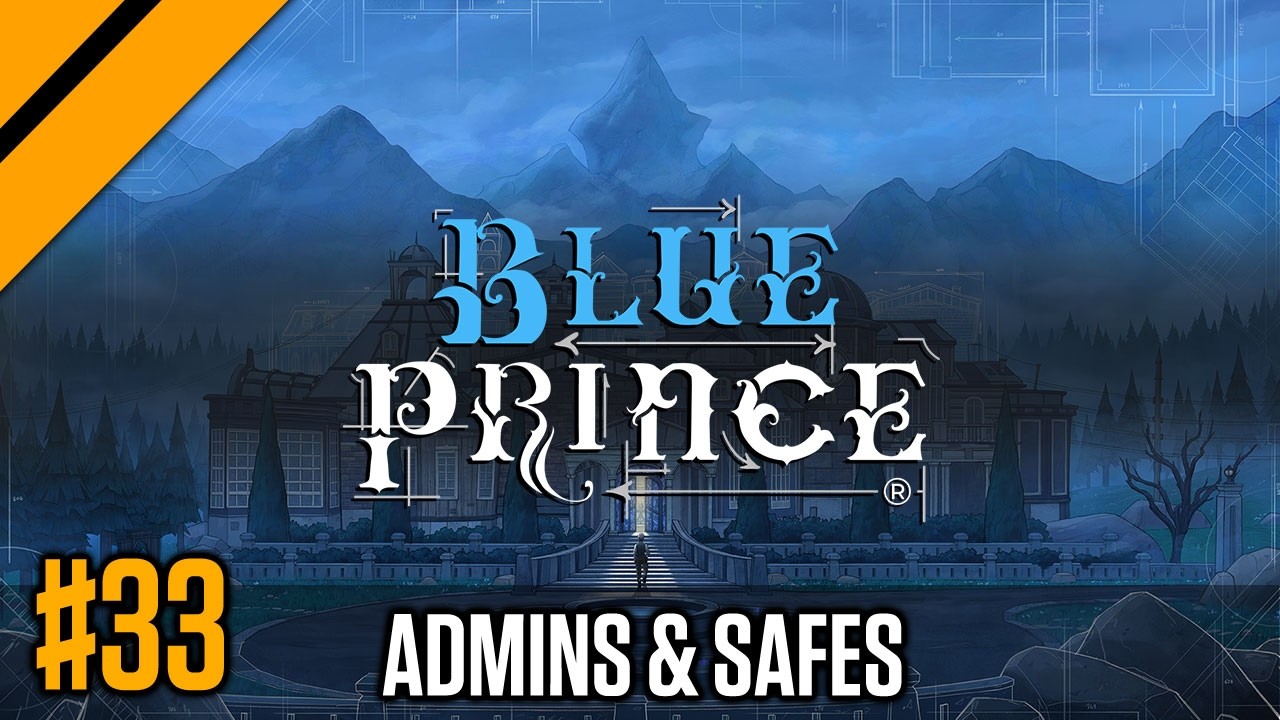 Admins & Safes - Blue Prince | Day9