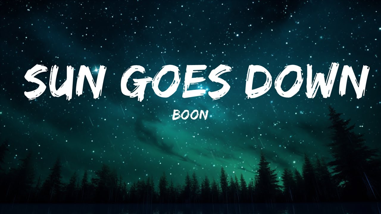 boon - Sun Goes Down (Lyrics)  | 25mins Lyrics - Chill with me