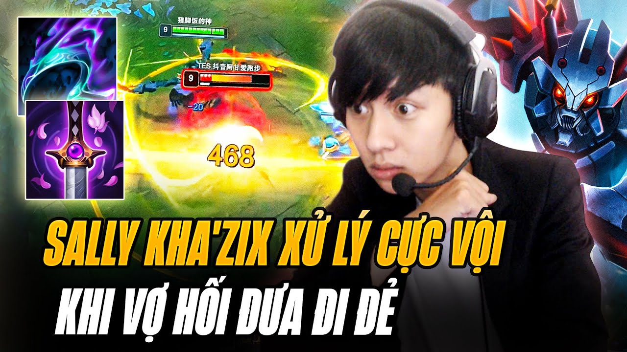 Kha'Zix Tiến Hóa 4 Kỹ Năng Của Sally Xử Lý Cực Vội Khi Vợ Hối Đưa Đi Đẻ Và Cái Kết