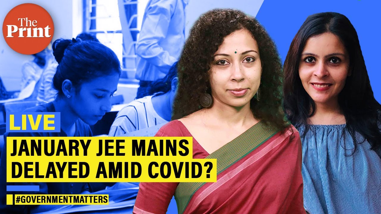Are the January 2021 JEE Mains likely to be delayed due to Covid?