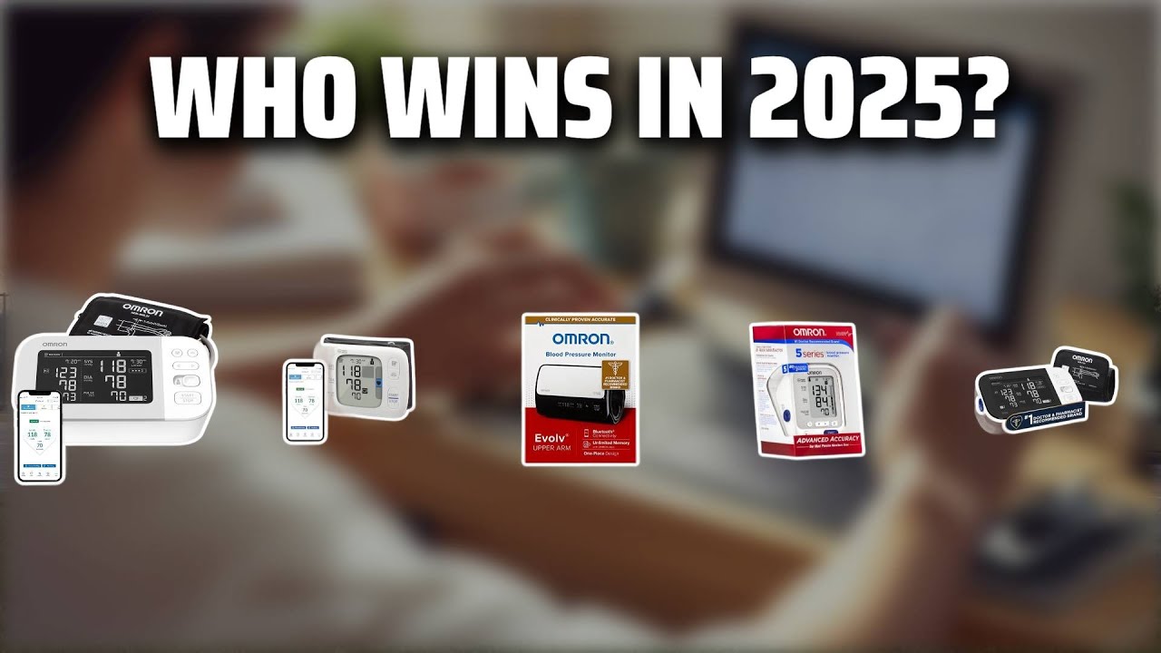 The Top 5 Best Omron Blood Pressure Monitors in 2025 - Must Watch Before Buying!