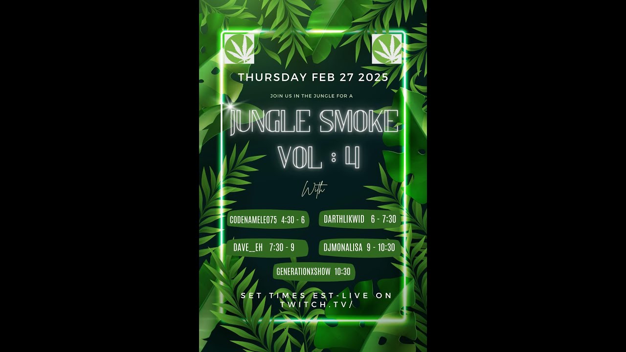 JUNGLE SMOKE VOL 4 2025-02-27