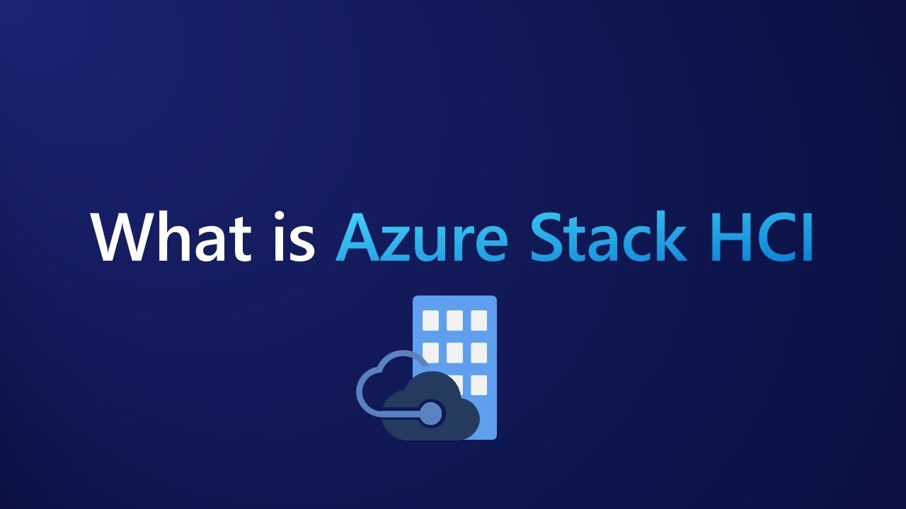 What is Azure Stack HCI