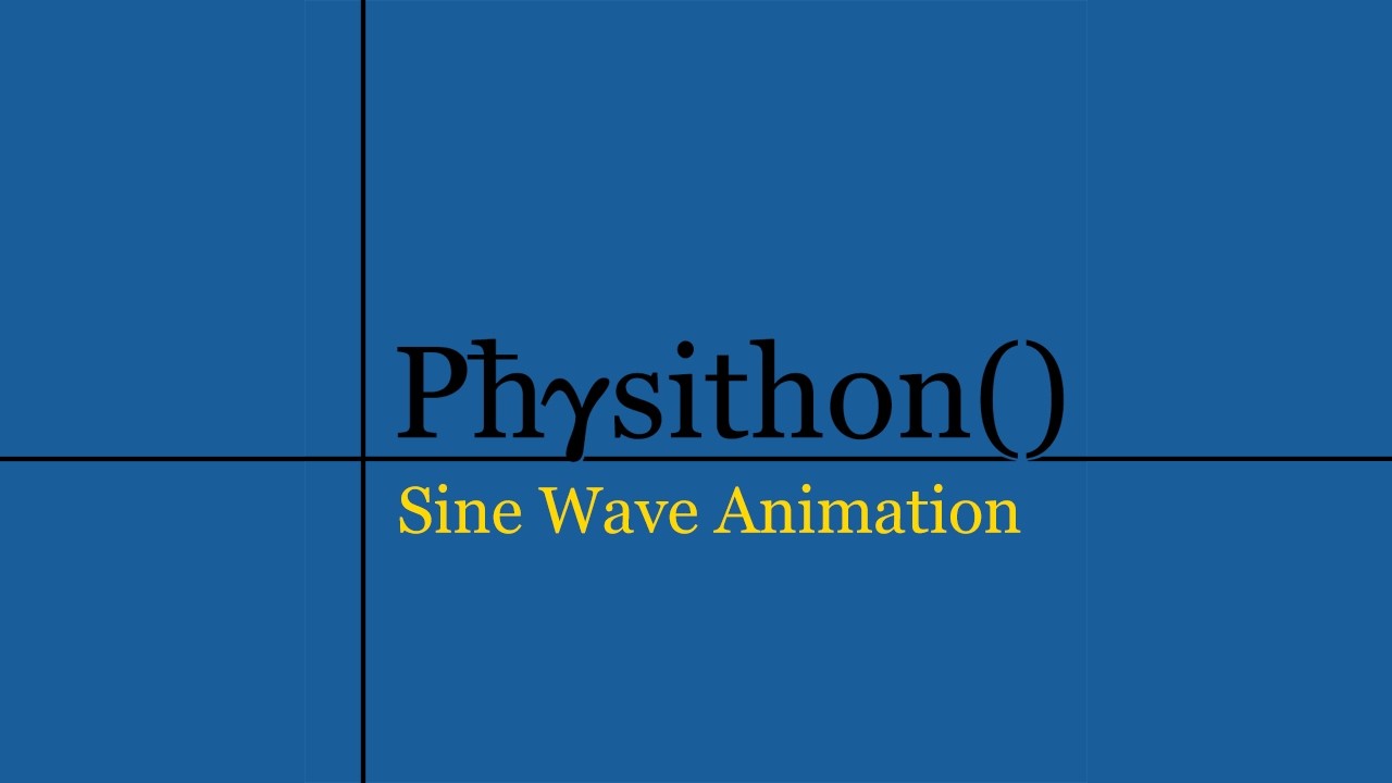 🟪 Physithon : Sine Wave Animation | انیمیشن موج سینوسی با پایتون
