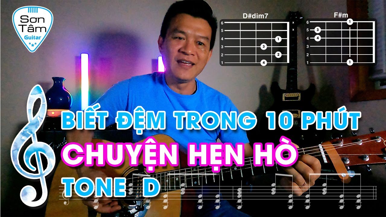 Bài 43 - Hướng dẫn đệm bài hát CHUYỆN HẸN HÒ guitar (ST: Trần Thiện Thanh) có hợp âm chi tiết
