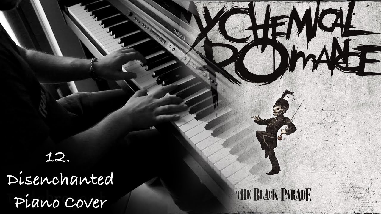 My Chemical Romance - Disenchanted - Piano Cover