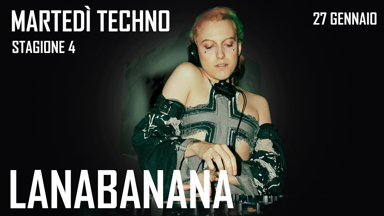 🎧 Lanabanana – DJ Set @ Martedì Techno | Bonasera (Modena - Centrale 66) 27/01/26
