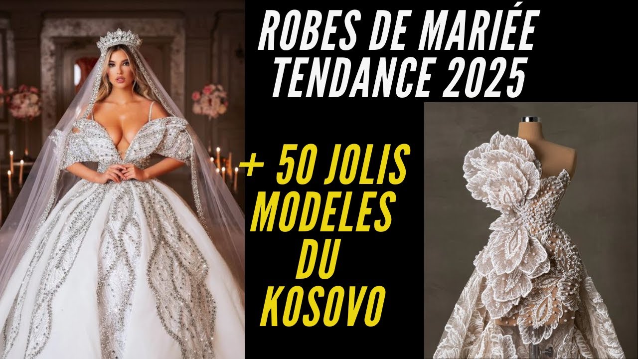 Robes de mariée du kosovo, tendance 2025