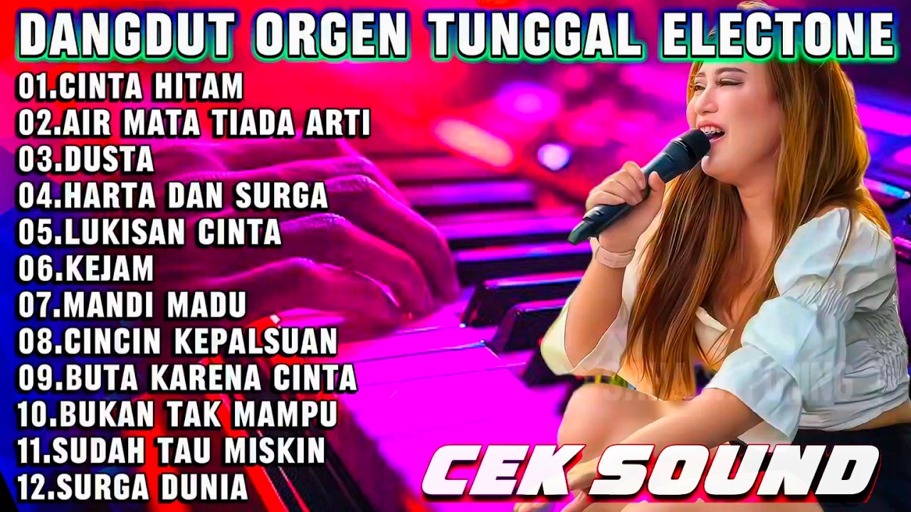 DANGDUT LAWAS ORGEN TUNGGAL ELEKTON - PALING ENAK COCOK BUAT CEK SOUND DIRUMAH