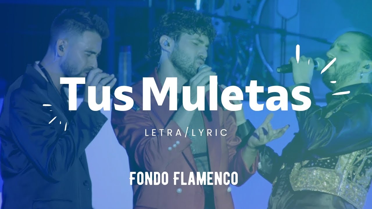 Fondo Flamenco - Tus Muletas Directo en Madrid (Letra)