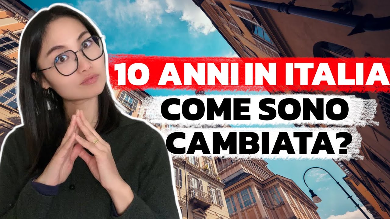 Perché ho scelto di vivere in Italia?