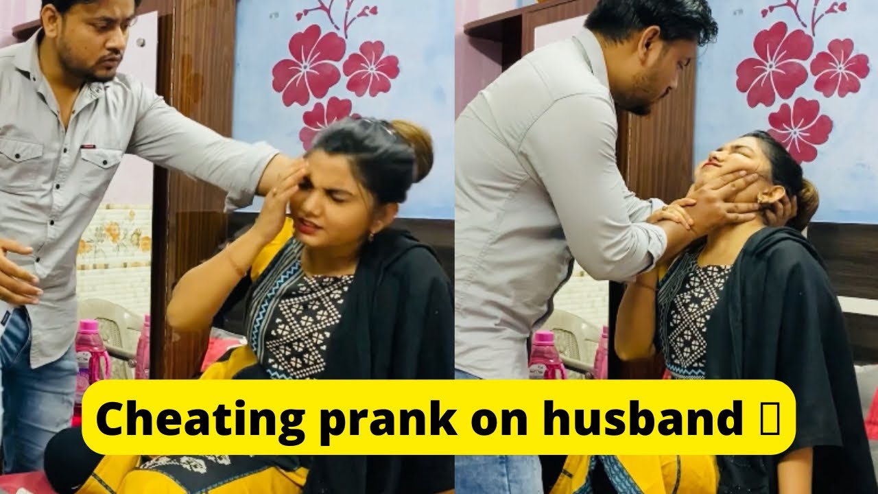 Cheating Prank on husband || husband got angry #prankonhusband