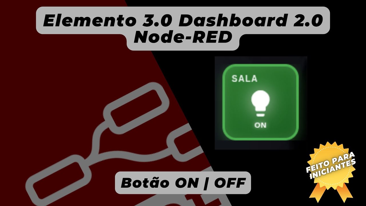 ✅ - #166 - 🚨 Botão ON | OFF v3.0 no Node-RED (template pronto Dashboard 2.0)