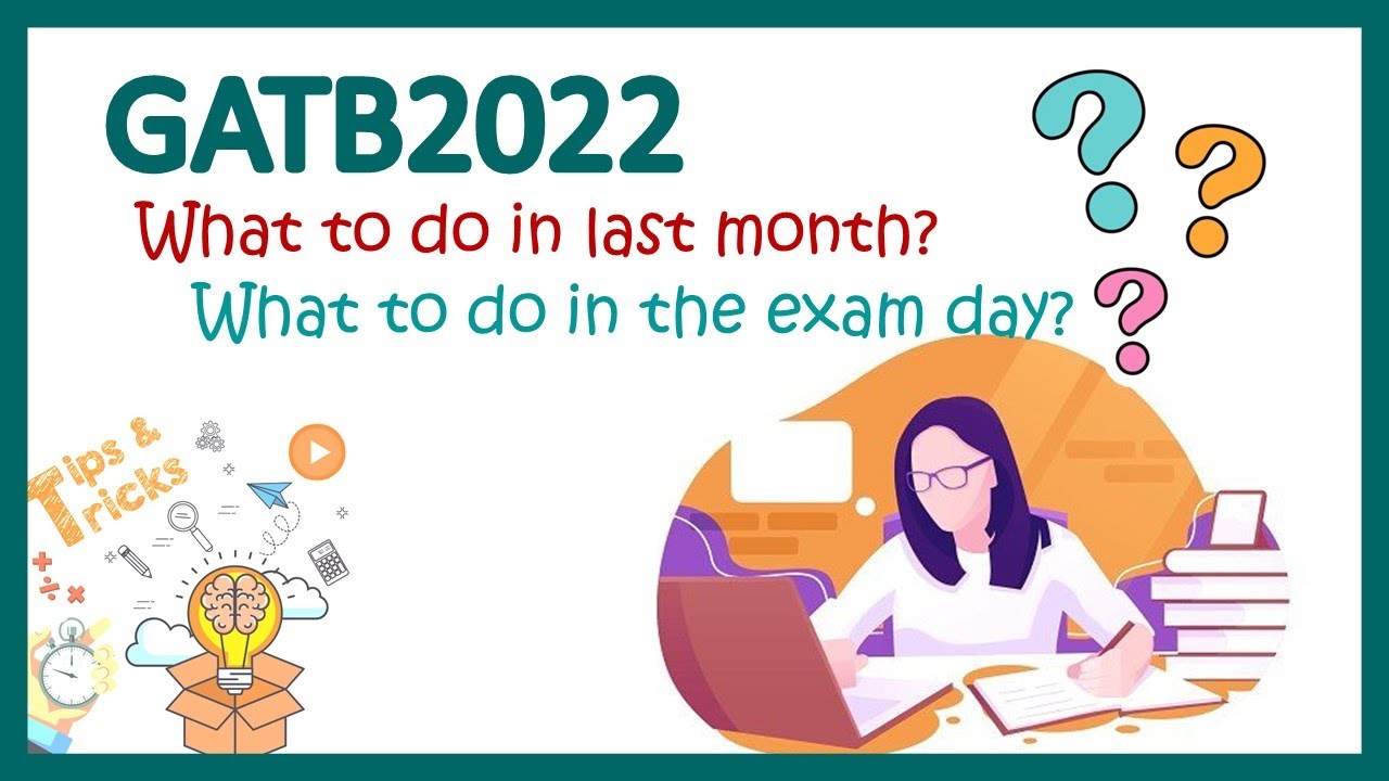 Last Month Strategy For GATB 2022 | 
