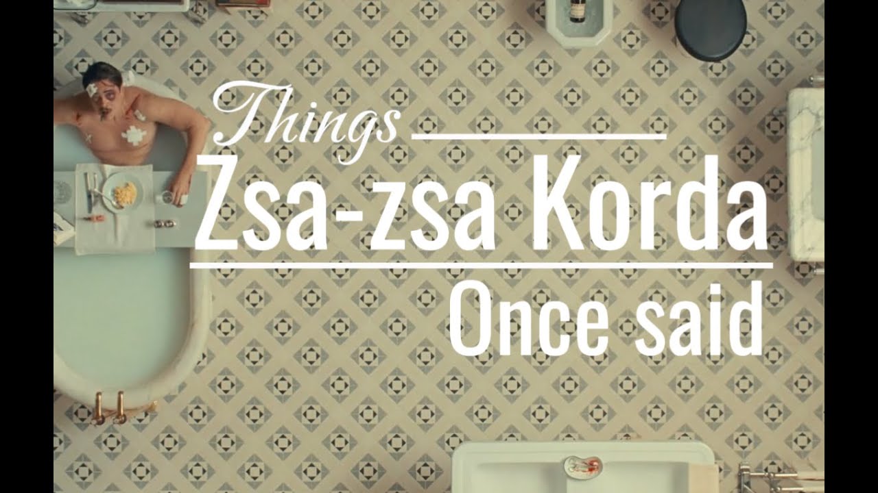 Things Zsa-zsa Korda once said.... #beniciodeltoro #thephoenicianscheme #wesanderson