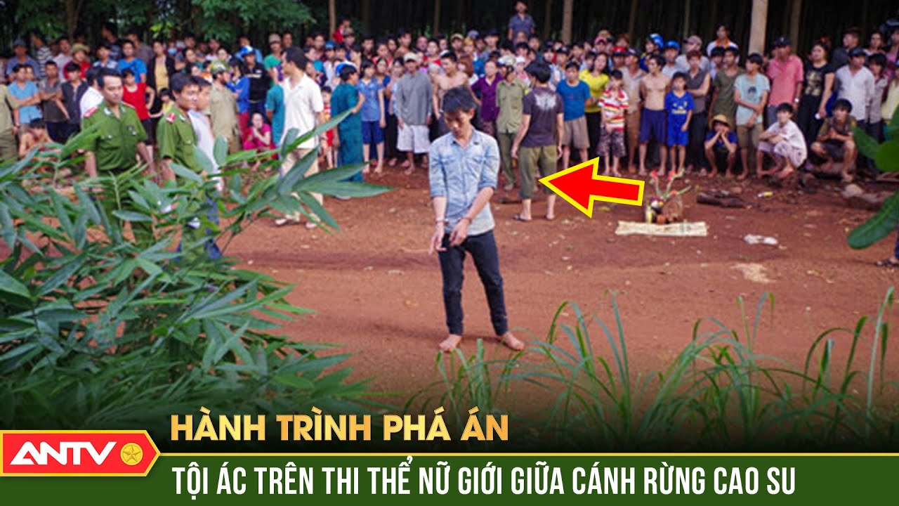 Tử thi nữ giới nằm sấp trong rừng cao su tố tội ác động trời của game thủ bắn cá | Hành trình phá án