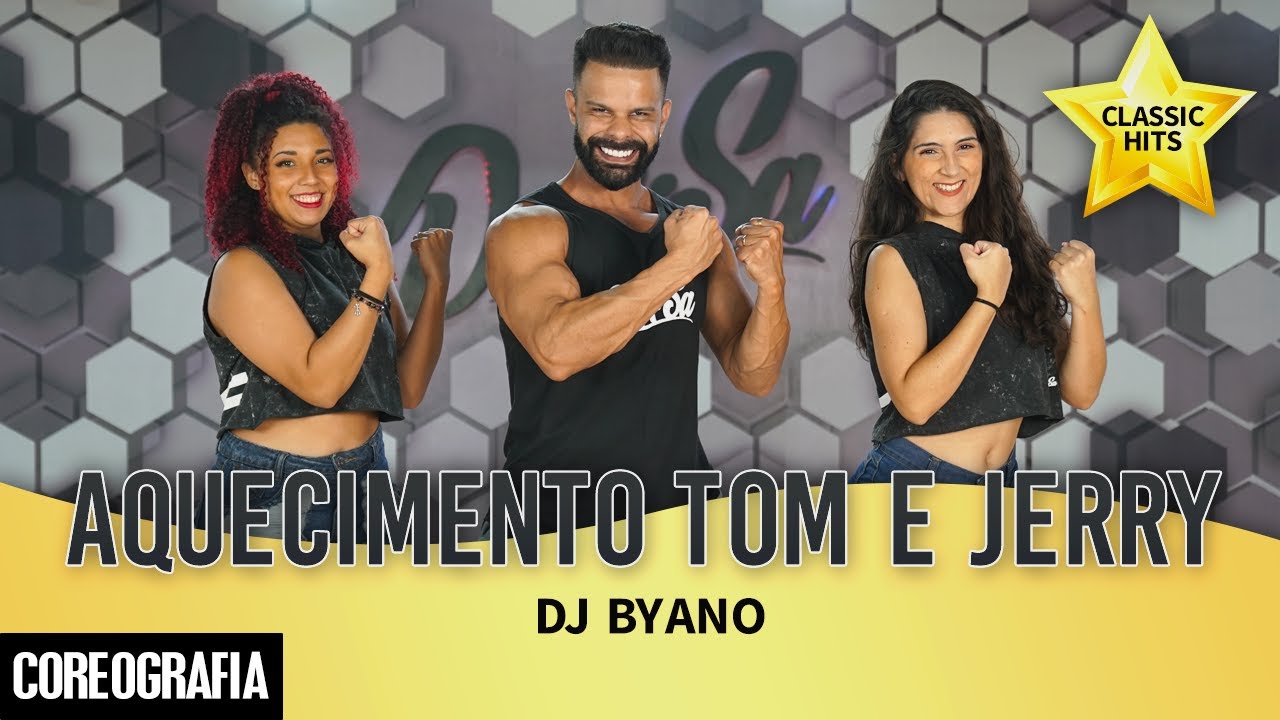 Aquecimento Tom e Jerry - DJ Byano - Dan-Sa / Daniel Saboya (Coreografia)