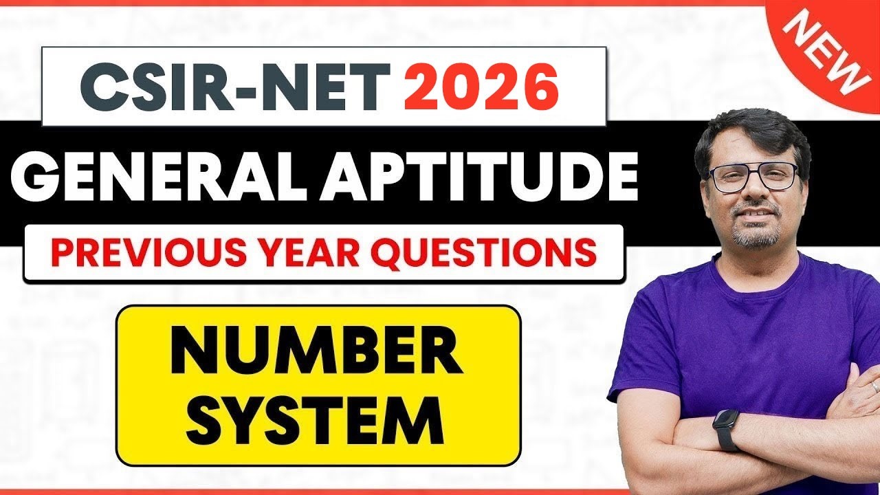 CSIR NET - Part A | PYQs of Number System | Life Science / Chemistry / Physics / Maths