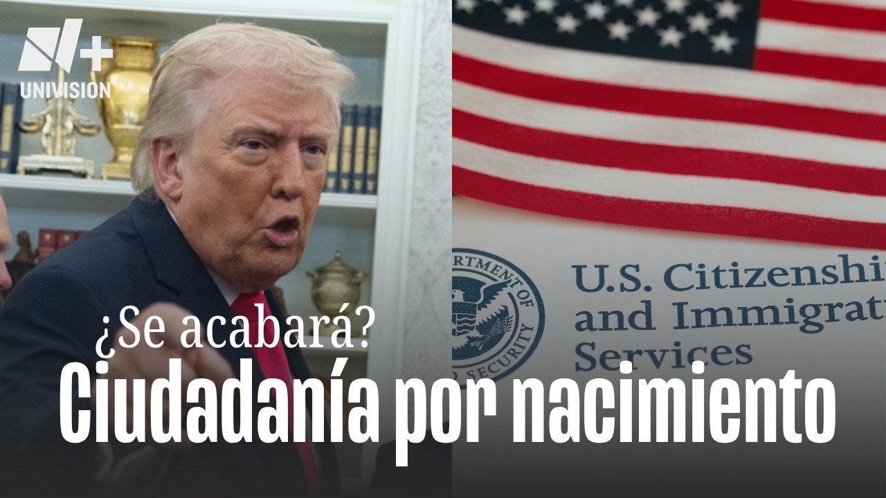 Noticiero Digital: &iquest;Se acaba la ciudadan&iacute;a por nacimiento?, esto es lo que pide Trump