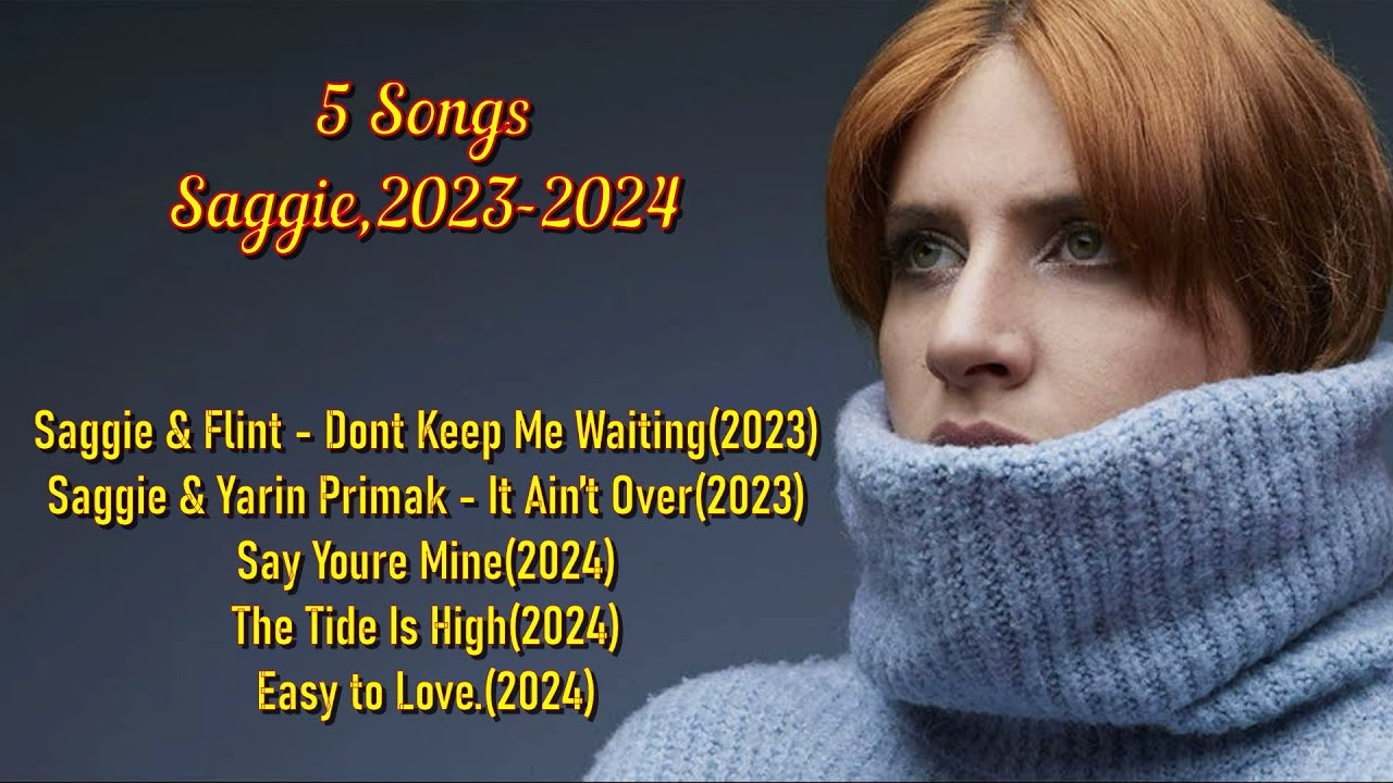 5 Songs Saggie,2023 - 2024, #Saggie #rock #rockmusic #music #rnb #classic #pop