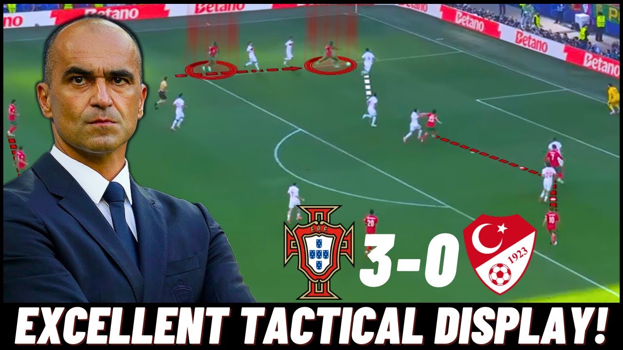 Match Analysis: Portugal 3-0 Turkey |Martinez's Excellent Tactics|
