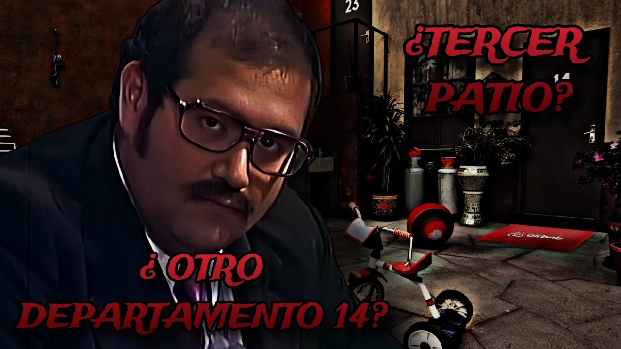 Creepypasta del Chavo del 8 - ¿Otro Departamento 14? ¿Tercer Patio? (Loquendo)