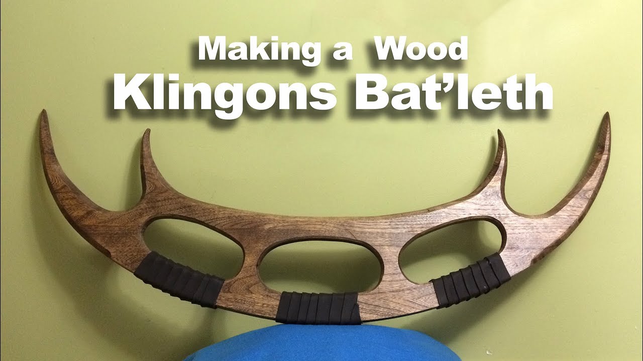Making a Wood Klingon Bat'leth