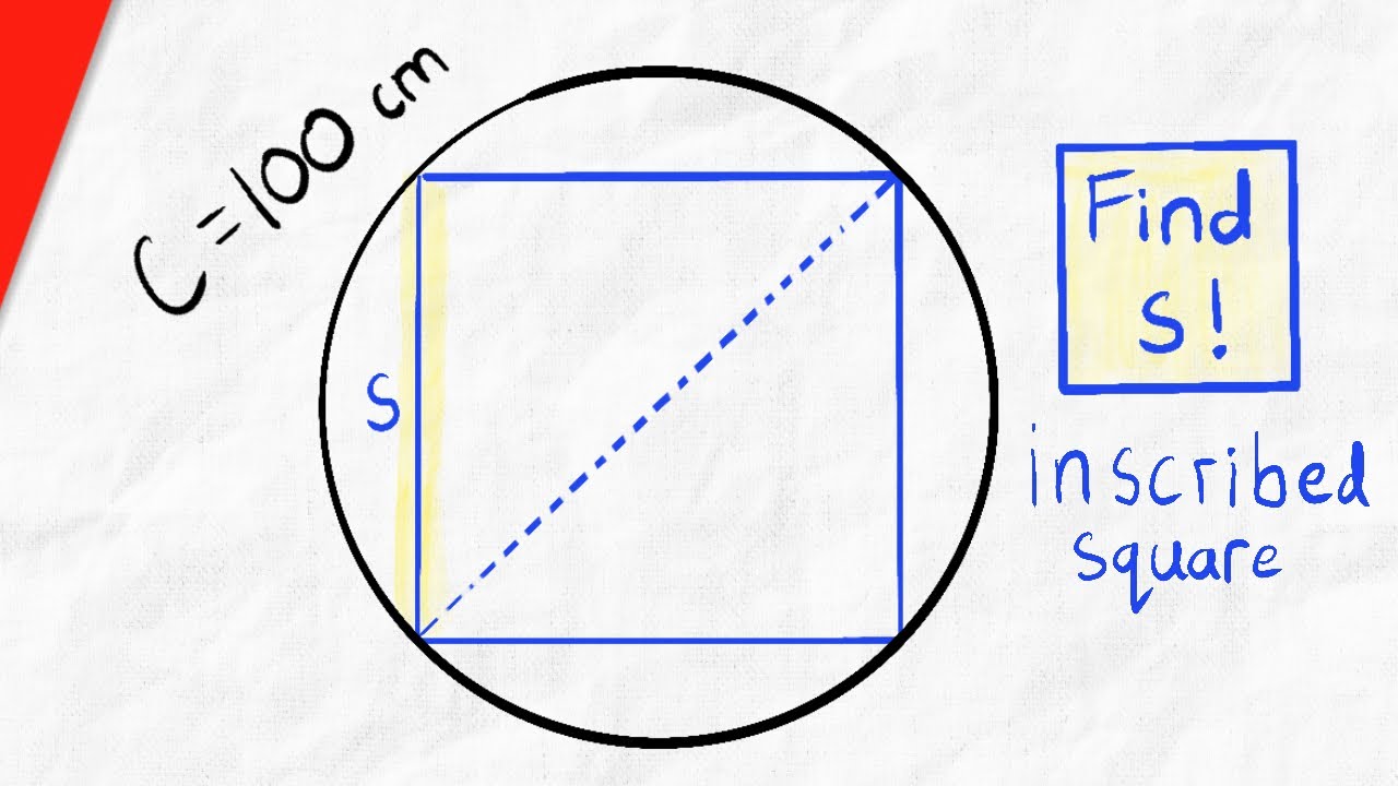 Find Side of Square Inscribed in Circle from Circumference | Geometry