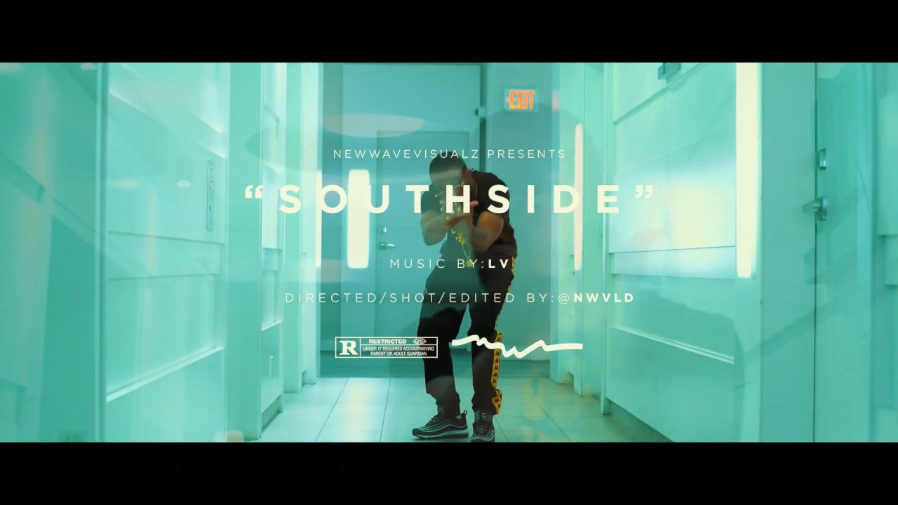 LV - SOUTHSIDE (Official Video) | Shot By: #NWVLD