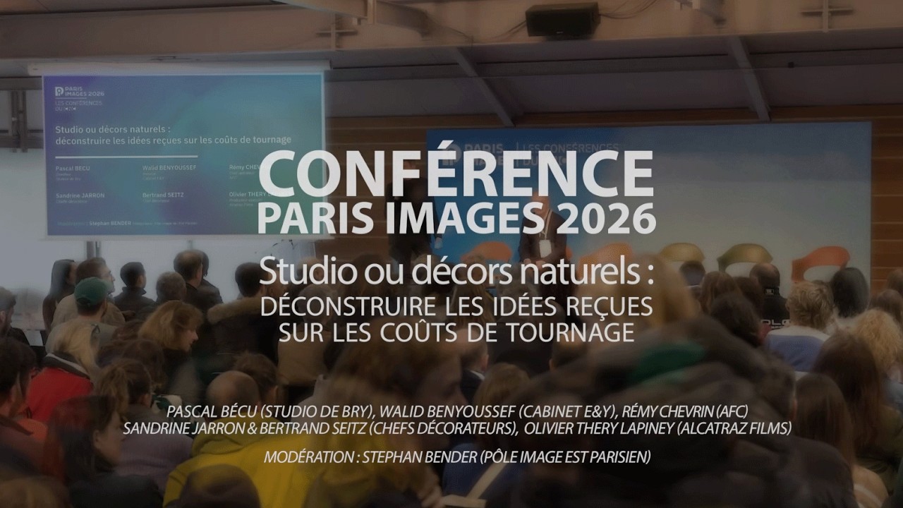 Paris Images 2026 : « Studio ou décors naturels : déconstruire les idées reçues sur les coûts »