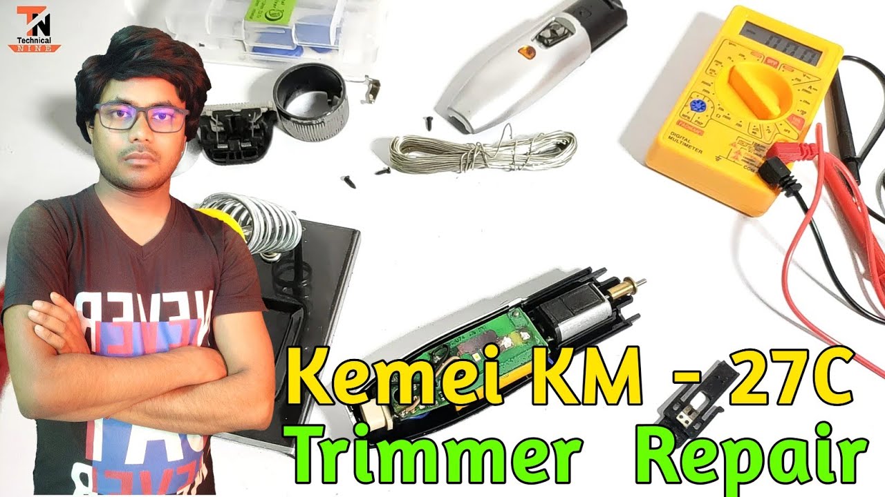 How to Kemei KM - 27C Trimmer  Repair | Kemei KM - 27C त्रिम्मेर रिपेयर कैसे करें 🤔