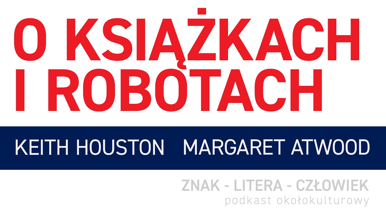 19. Keith Houston   |   KSIĄŻKA  + Margaret Atwood + koncerty ABBA   (odc. 19)