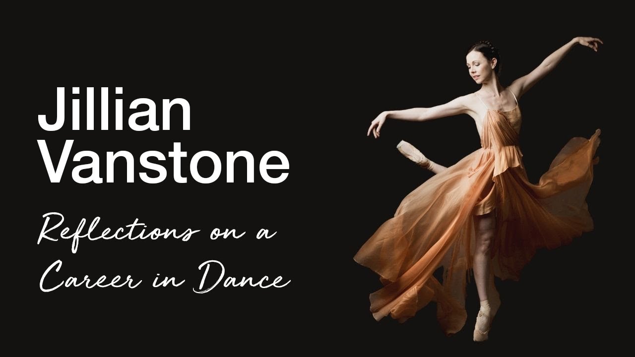 Jillian Vanstone: Reflections on a Career in Dance | The National Ballet of Canada