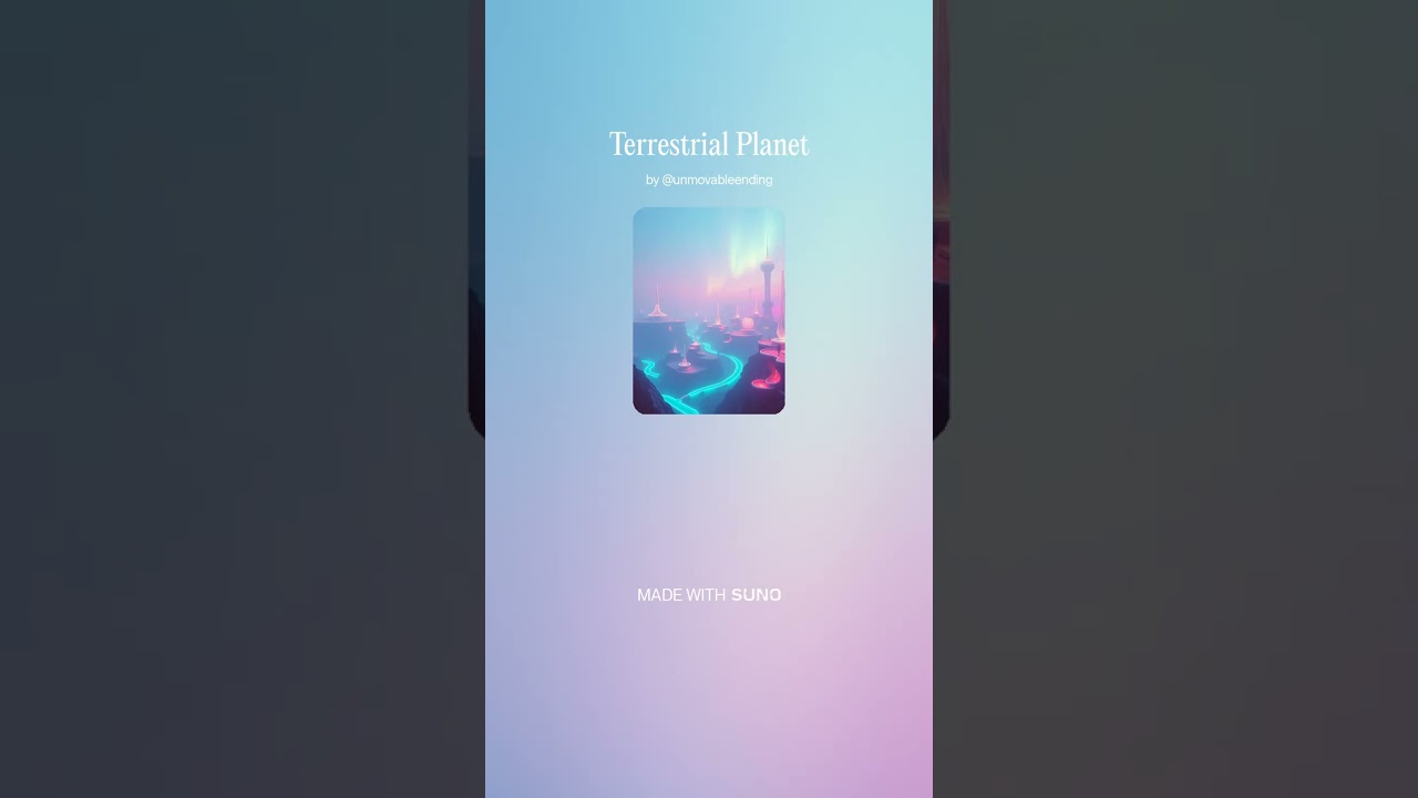 Terrestrial Planet, Blue Habitat 24 - Instrumental #AI​ #Song​ by #Suno​ #music​ #newmusic​
