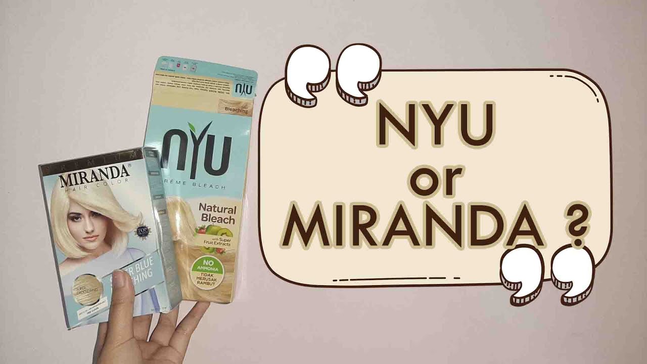 REVIEW BLEACHING for Virgin Hair | Review Miranda Bleaching | Review NYU Bleaching