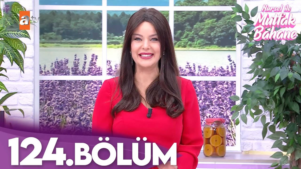 Nursel ile Mutfak Bahane | 1 Ocak 2026 Perşembe - 5. Sezon