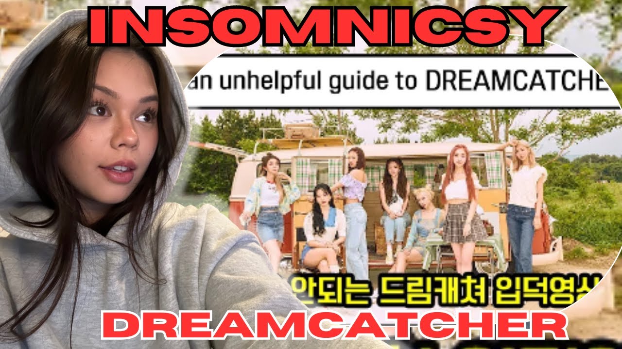REACTING TO an unhelpful guide to dreamcatcher (insomnicsy)