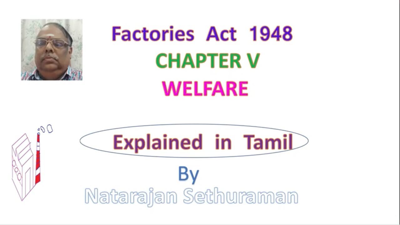 Factories Act 1948 in Tamil | Lecture 5 | Sec.42 to 50