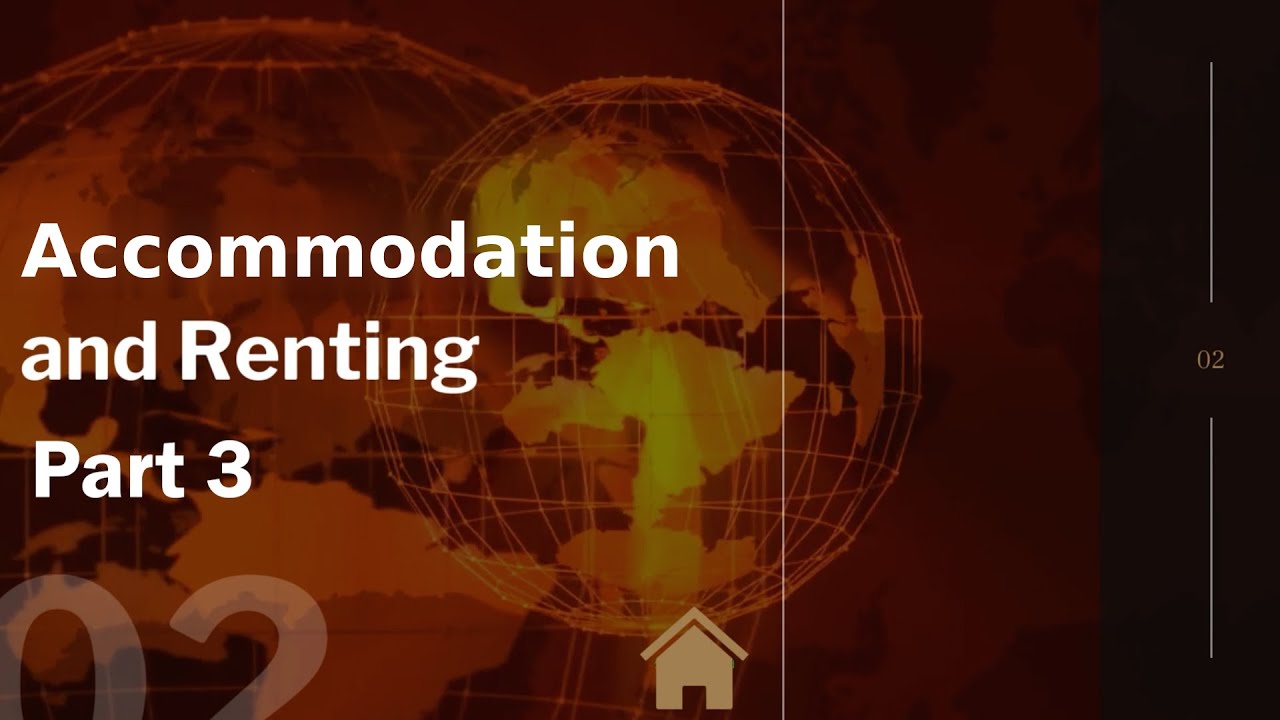 Accommodation and Renting Part 3 Chapter 2